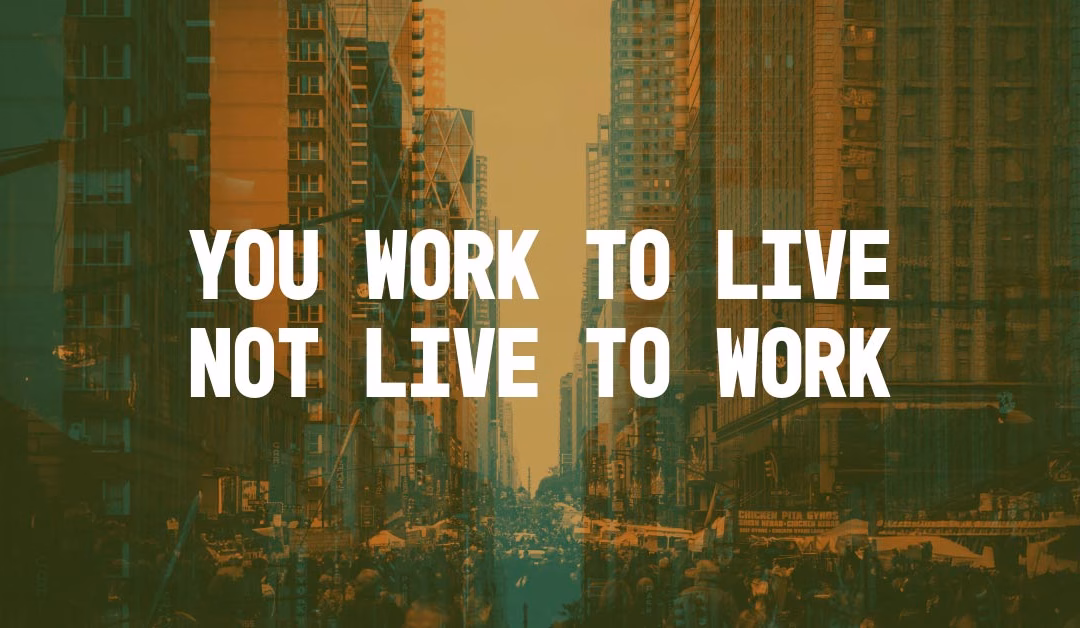 Work-Life Balance is a Lie